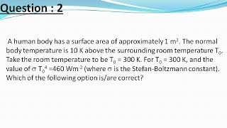 JEE Adv solutions physics 2017  A human body has a surface area of approximately 1 m2 The [upl. by Sofia]