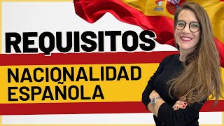 ✅📋 Requisitos para la Nacionalidad Española en 5 pasos 🖐🏼🇪🇸 [upl. by Kanter655]