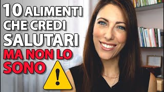 🥛🍗 10 cibi che credi salutari e che invece dovresti evitare⚠️ [upl. by Emmeline]