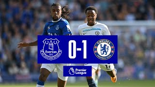 EVERTON 01 CHELSEA  Premier League highlights [upl. by Eanat]