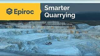 Epiroc Smarter Quarrying [upl. by Anen]