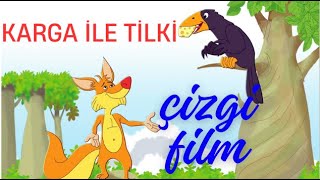 Karga ile Tilki  ÇİZGİ FİLM [upl. by Dina215]