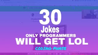 30 Jokes Only Programmers Will Get  CodingPhase [upl. by Aenneea]