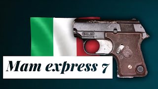 Pistolet MAM EXPRESS 7 ðŸ‡®ðŸ‡¹ [upl. by Callahan]