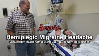 Hemiplegic Migraine Successfully Treated with Bupivacaine Cervical Injections [upl. by Aisayn]