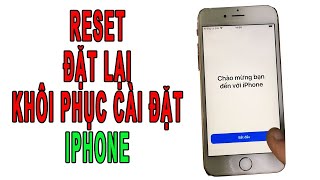 Cách Reset Đặt lại phần mềm Hay khôi phục cài đặt gốc điện thoại Iphone [upl. by Pedro138]