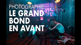 Photographie  le grand bond en avant [upl. by Phaih508]