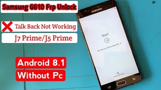 Without Pc Samsung J7 Prime Frp Unlock  SmG610FG611FG570 Google Account Bypass Android 81 [upl. by Atnahsal]