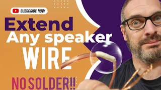 Extend Speaker Wire Easily No Soldering Required [upl. by Egduj]