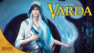 Varda Elentári Queen of the Stars amp Valar  Tolkien Explained [upl. by Mckale]