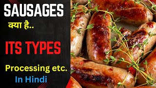 Process of making sausages  Types of sausages  What are sausages in food production  IHM notes [upl. by Gnap]