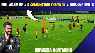 Full Warm Up  5 Combination Throw in  Finishing Drills by Nuri Şahin  Borussia Dortmund [upl. by Eidde]