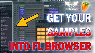 FL Studio How To Load Your Sample Folder Into FL Browser [upl. by Schapira]