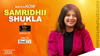 Yeh Rishta Kya Kehlata Hai’s Samridhii Shukla share an interesting insights about her life  HindiTV [upl. by Aihsila]