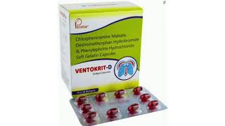 VENTOKRIT D Capsule Chlorpheniramine Maleate Dextromethorphan Hydrobromide Phenylephrine Capsules [upl. by Anilehs]