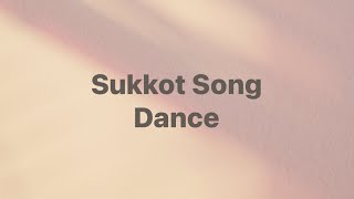 Sukkot Song  Dance Demo [upl. by Dahsraf]