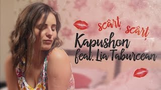 Kapushon feat Lia Taburcean  Scârț Scârț Official Video [upl. by Yoho]