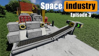 Space Engineers Industry It Is Sorting Time EP3 [upl. by Royal377]