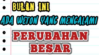 WETON YANG MERASAKAN PERUBAHAN BESAR tarot weton berlakukapansaja [upl. by Millford382]