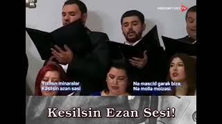 Yıkılsın minareler Kesilsin ezan sesi Ne mescit gerek bize Ne Molla fetvası Yaşasın Ateizm [upl. by Elocyn]