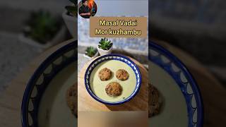 Masal Vadai Mor kulambu Mor Kulambu chef Venkatesh bhat Masal Vadai Mor kulambufood easyrecipe [upl. by Semreh667]