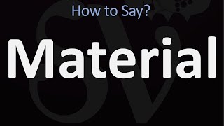 How to Pronounce Material CORRECTLY [upl. by Martinez]