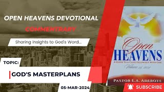 Open Heavens Devotional For Tuesday 05032024 by Pastor EA Adeboye Gods Masterplans [upl. by Prissy]