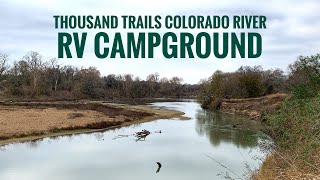 Thousand Trails Colorado River RV Campground in TX [upl. by Marguerite]