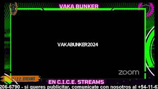 VAKABUNKER2024 en el CICE STREAMS [upl. by Nosliw]