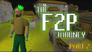 The F2P Journey  Part 2  Pride and Prejudice OSRS [upl. by Nodnelg]