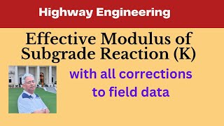 rigidpavements How to determine effective modulus of subgrade reaction for rigid pavement design [upl. by Remmus629]