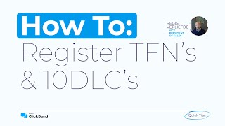 How to register TFN amp 10DLC numbers  ClickSend Quick Tips [upl. by Pembrook]