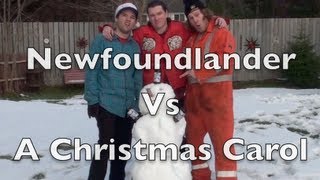 Newfoundlander Vs A Christmas Carol [upl. by Tingey]