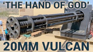 quotThe Hand of Godquot M61 20mm Vulcan Cannon [upl. by Atila109]