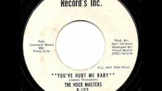 THE VOICE MASTERS  Youve Hurt Me Baby [upl. by Nims]