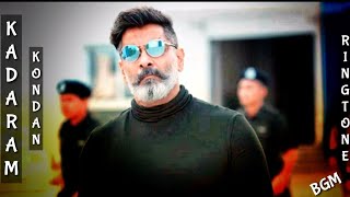 Kadaram Kondan BGM Ringtone  Vikaram  KK Original BGM  Gibran  Must use headphones [upl. by Petie]