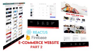 Ecommerce Website with React amp Firebase  React Ecommerce website Part 2  For Beginners [upl. by Martres335]