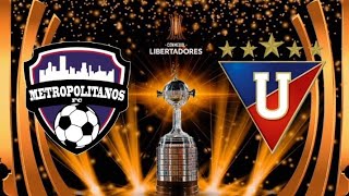 METROPOLITANOS vs LIGA DE QUITO 23  RESUMEN  CONMEBOL LIBERTADORES PES 2023 [upl. by Connett]