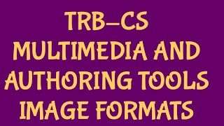 TRBCS MULTIMEDIA AND AUTHORING TOOLS PART1 [upl. by Sefton766]