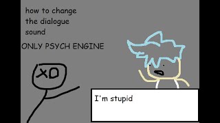 how to change the dialogue sounds in psych engine [upl. by Inoy]