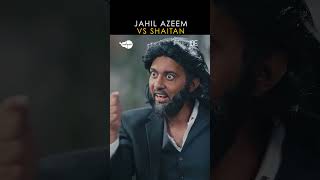 Jahil Azeem VS Shaitan 🤣🤣  The Nash Show Podcast  Sahil Adeem  Comedy Sketch [upl. by Eninej368]