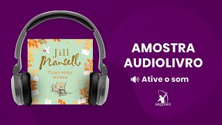 Tudo pode mudar  Amostra  Editora Arqueiro Audiolivro [upl. by Florin]