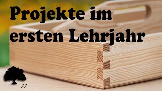 Tischler und Schreiner  Projekte im ersten Lehrjahr  JJ [upl. by Rebeca]