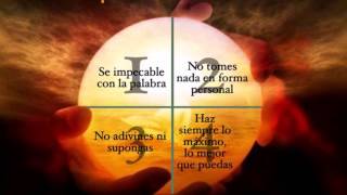 Los 4 acuerdos Toltecas [upl. by Clary266]