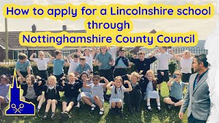 How To Apply For A Lincolnshire School When You Live In Nottinghamshire [upl. by Ellenyl562]