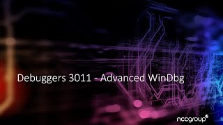 Debuggers 3011 Advanced WinDbg 00 Introduction [upl. by Jerz]