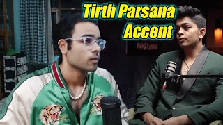 Tirth Parsana accent by Arpit Bala 🤣 [upl. by Wauters]