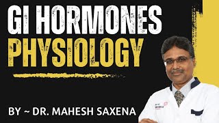 GI Hormones  GIT Physiology  MBBS 1ST YEAR [upl. by Sulrac]