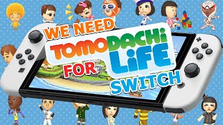 Why We Need A Tomodachi Life Sequel On Switch [upl. by Can5]