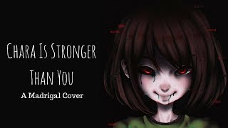 Chara Is Stronger Than You Original Lyrics [upl. by Ydissak]